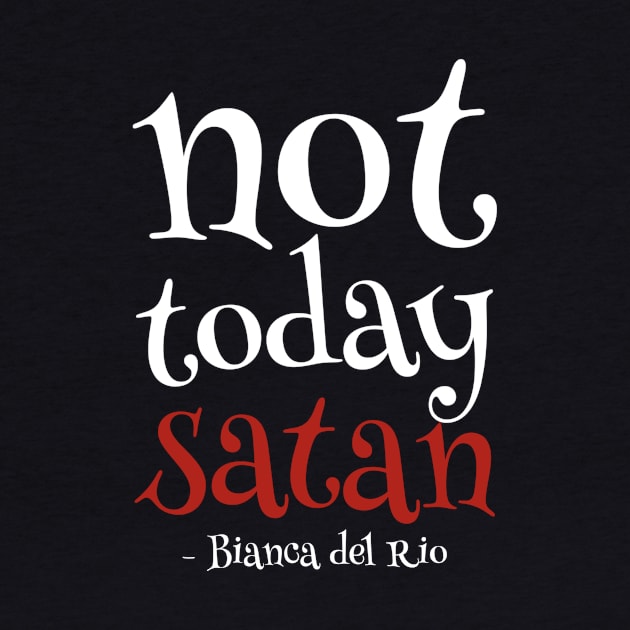 not today satan by disfor